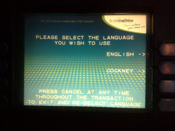 1Cockney_cashpoint_select_language+.jpg